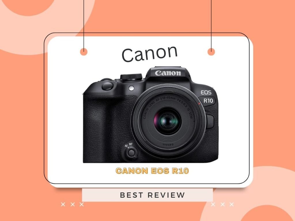 Canon EOS R10 review