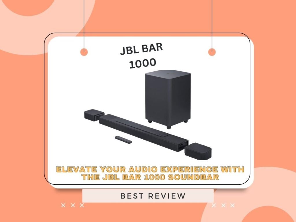 JBL BAR 1000 Review