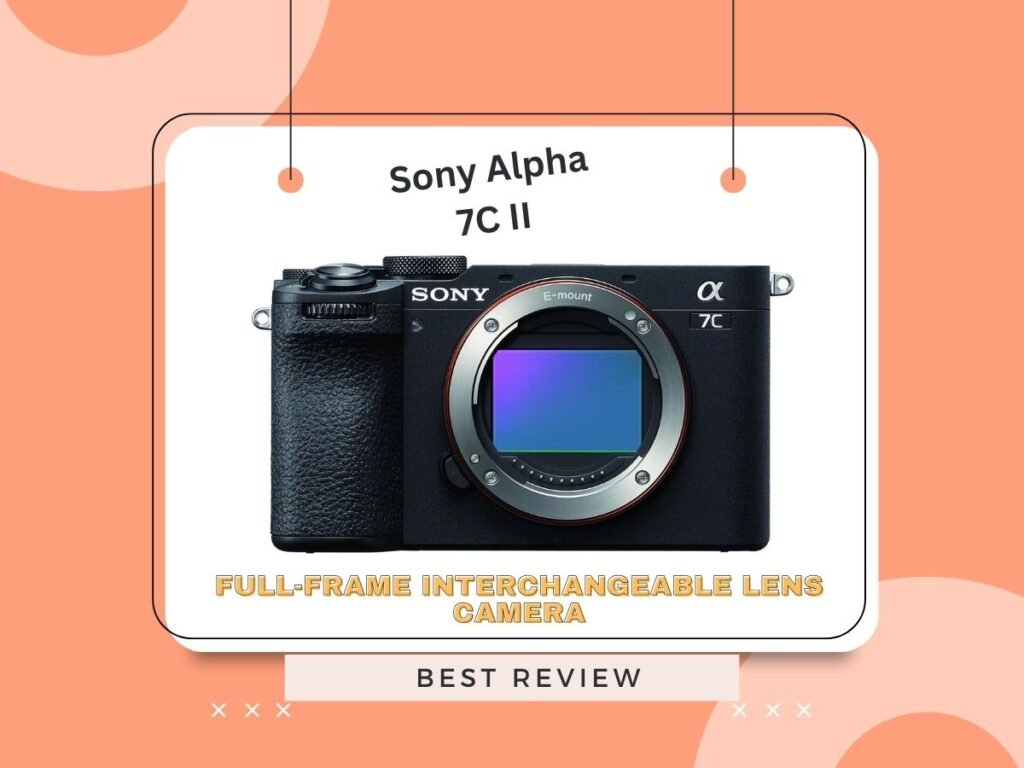 Sony Alpha 7C II Review